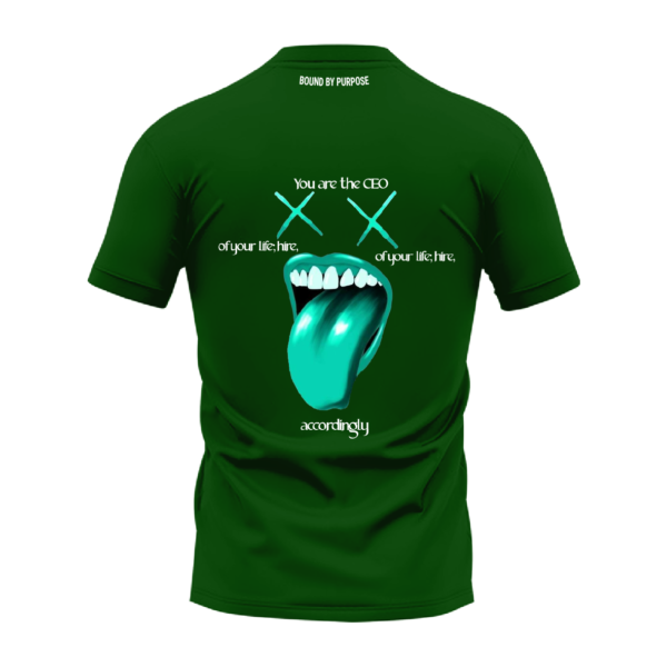 Green Round Neck T-Shirt - "You Are the CEO of Your Life"