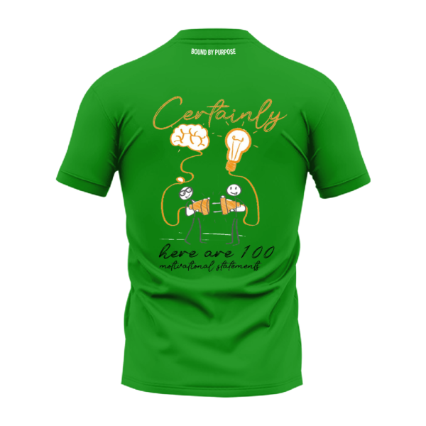 Green Round Neck T-Shirt - "100 Motivational Statements"