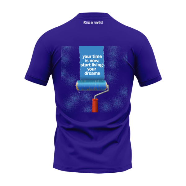 Blue Round Neck T-Shirt - "Your Time Is Now; Start Living Your Dreams"