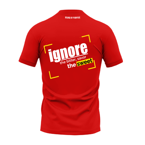 Red Round Neck T-Shirt - "Ignore the Bitter, Savor the Sweet"