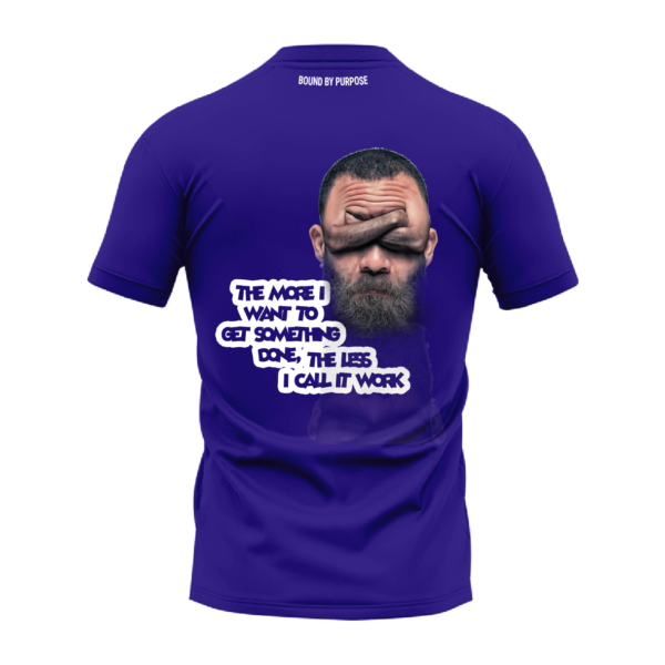 The More I Want" Motivational Quote Blue Round Neck T-Shirt