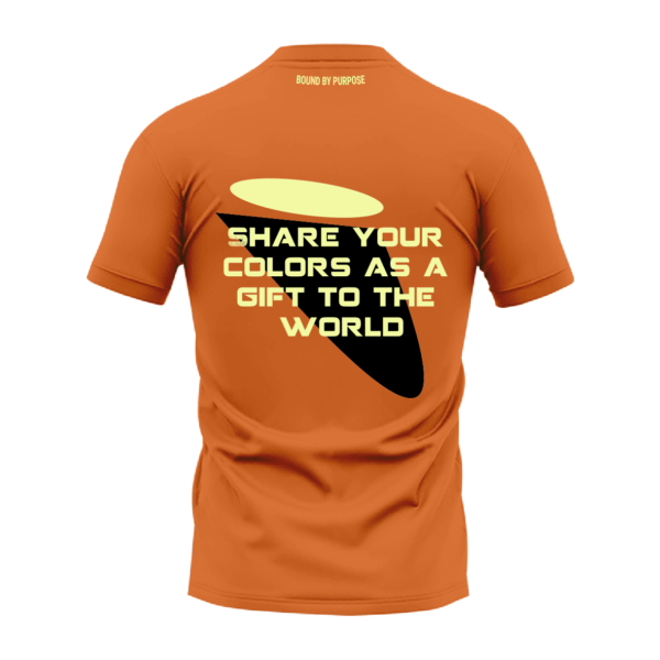 Orange "Share Your Colors" Bold Quote Round Neck T-Shirt for Men & Women