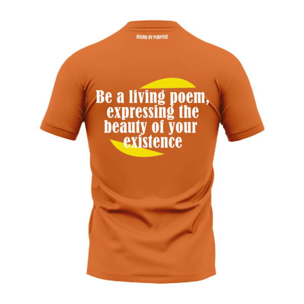 Be a Living Poem" Bold Printed Orange Round Neck T-shirt