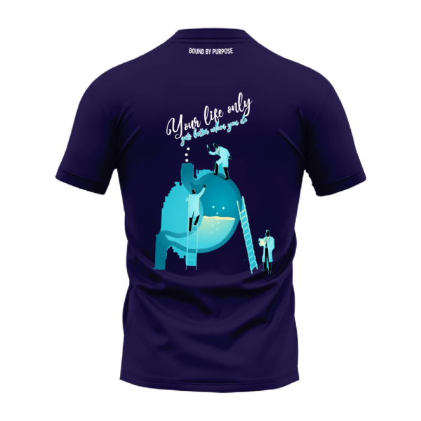 Blue "Your Life Only Gets Better When You Do" Quote T-Shirt