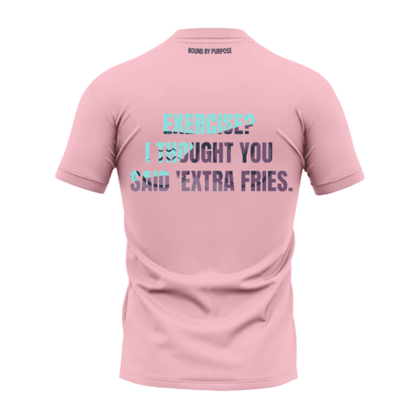 Pink Round Neck T-Shirt - "Extra Fries" Bold Print