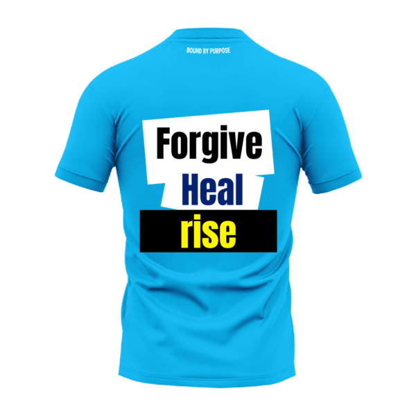 Forgive, Heal, Rise Blue Round Neck T-Shirt - Bold Print
