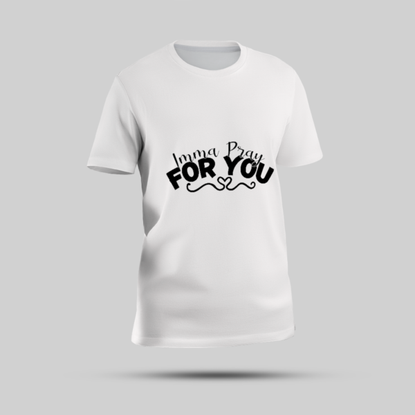 Make a bold statement with the "Imma Pray For You" graphic on this vibrant multicolor round-neck t-shirt. Perfect for those who want to spread positive vibes and make an impact, this comfortable tee adds a touch of personality to any casual outfit.