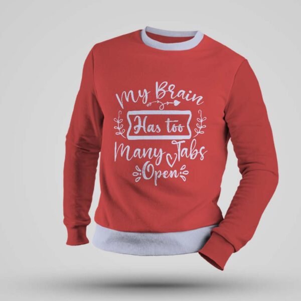 Express yourself with this quirky multicolor sweatshirt featuring a bold, humorous quote. Designed for comfort and style, this round neck full sleeve sweatshirt is perfect for casual outings or relaxing at home.