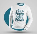 "Stop Petting My Peeves" Multicolor Round Neck Full Sleeve Sweatshirt - Image 3