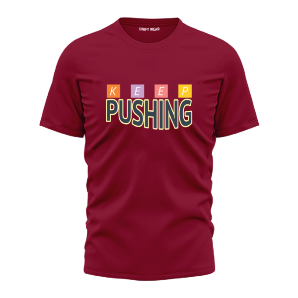 Unisex Maroon Keep Pushing Tee