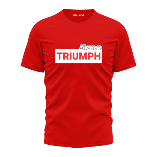 Red Round Neck T-Shirt - "Always Triumph" Bold Text