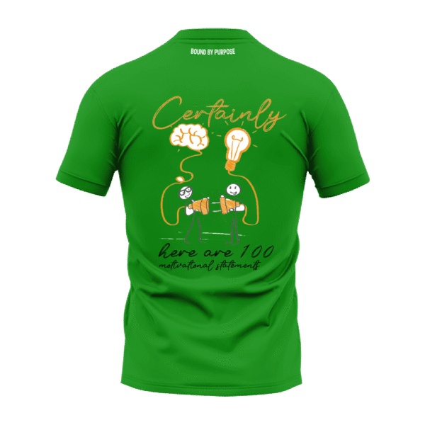 Green Round Neck T-Shirt - "100 Motivational Statements"