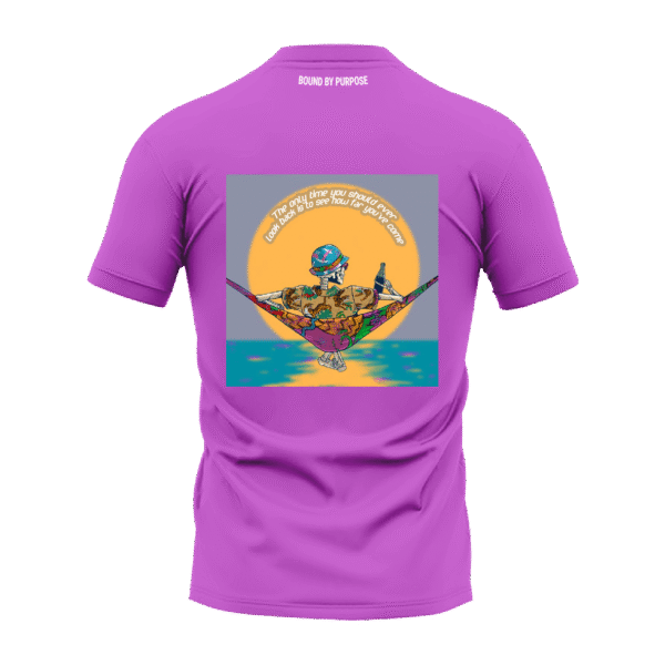 VIOLET Round Neck T-Shirt - "The Only Time You Should Ever Look Back Is To See How Far You've Come