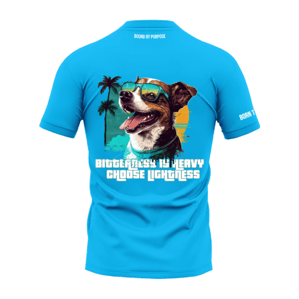 Sky Blue Round Neck T-Shirt - "Bitterness Is Heavy, Choose Lightness"
