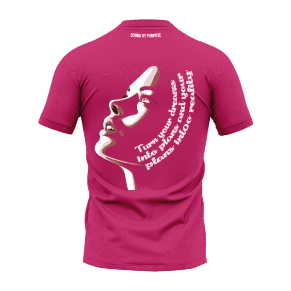 Magenta Round Neck T-Shirt - "Turn Your Dreams into Plans"