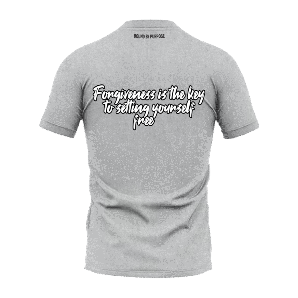 Grey Round Neck T-Shirt - "Forgiveness is the Key to Setting Yourself Free"