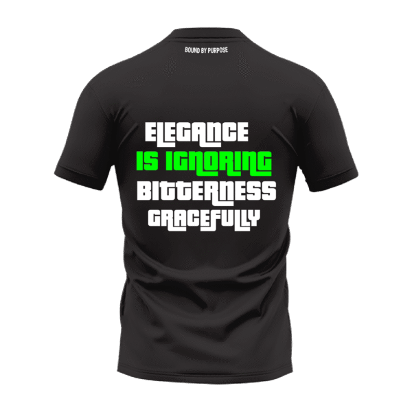 Black Round Neck T-Shirt - "Elegance is Ignoring Bigness Gracefully" Bold Text