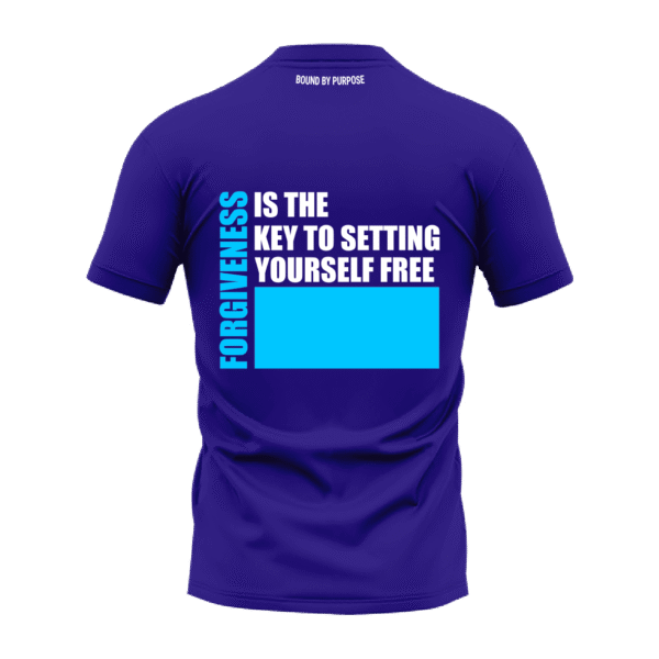 Blue Round Neck T-Shirt - "Forgiveness Is the Key to Setting Yourself Free"