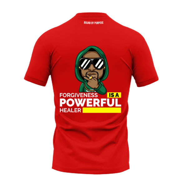 Red Round Neck T-Shirt - "Forgiveness is a Powerful Healer"