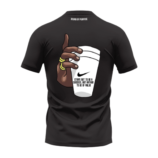 "STRIVE NOT TO BE A SUCCESS" Motivational Quote Black Round Neck T-Shirt