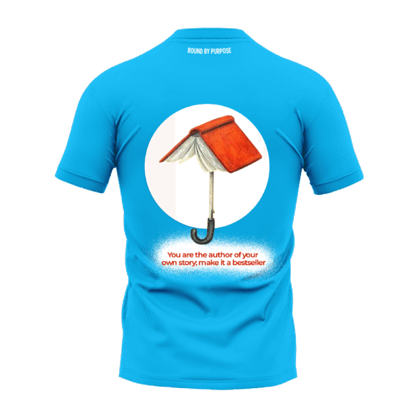 You Are the Author of Your Own Story - Blue Round Neck T-shirt