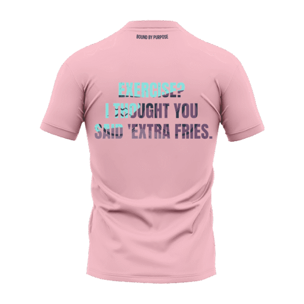 Pink Round Neck T-Shirt - "Extra Fries" Bold Print