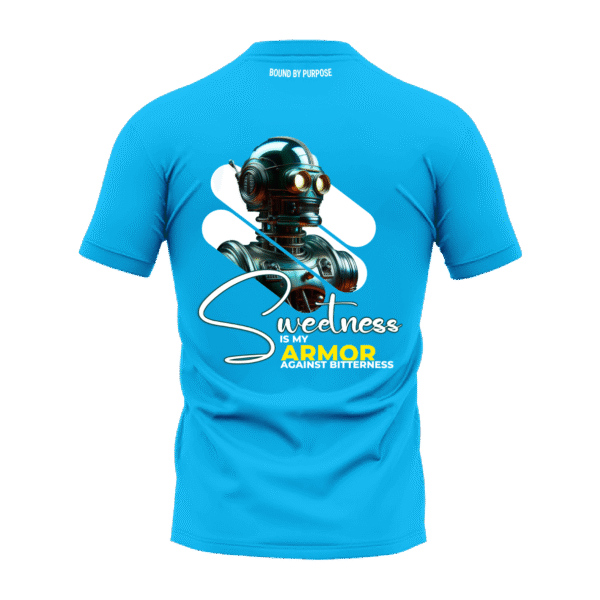 "Sweetness Is Armor Against Bitterness" Blue Round Neck T-shirt