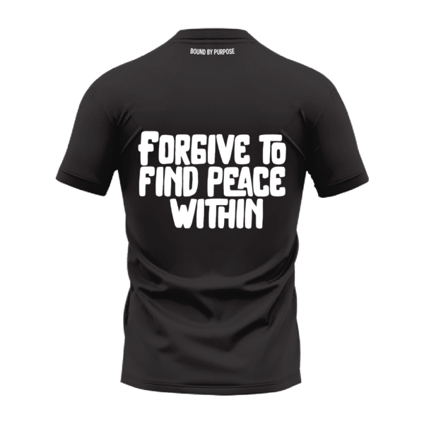 "Forgive to Find Peace" Inspirational Black Round Neck T-shirt