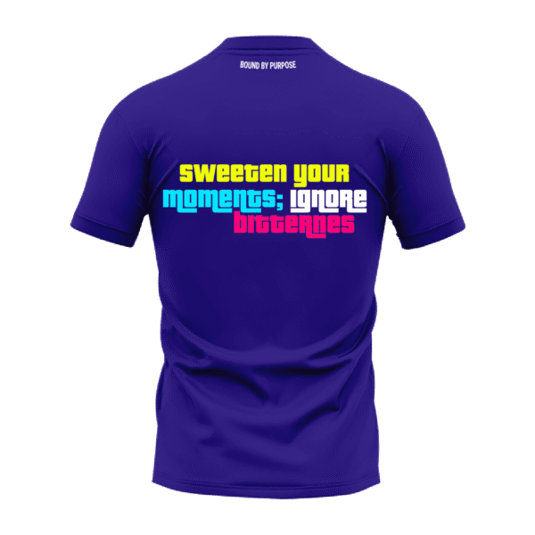 "Sweeten Your Moments" Inspirational Blue Round Neck T-shirt