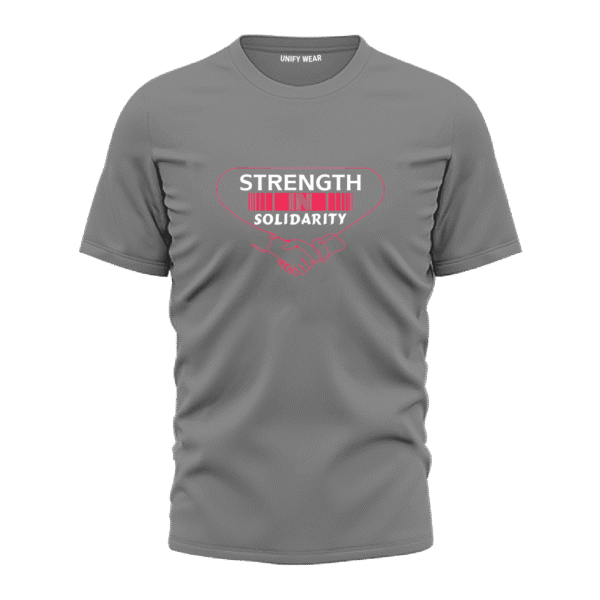 Gray Round-Neck T-Shirt - "STRENGTH IN SOLIDARITY"