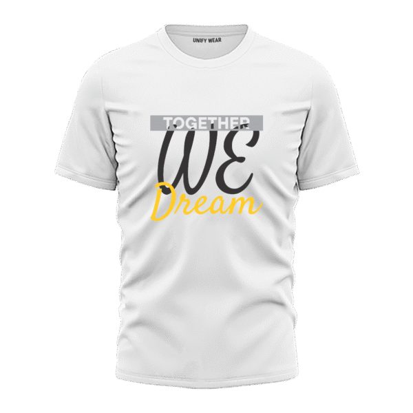 White Round-Neck T-Shirt - "TOGETHER WE DREAM"
