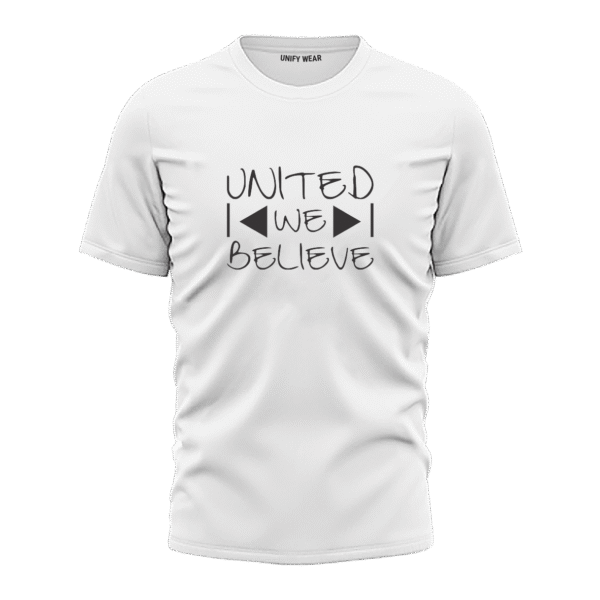 White Round-Neck T-Shirt - "UNITED WE BELIEVE"