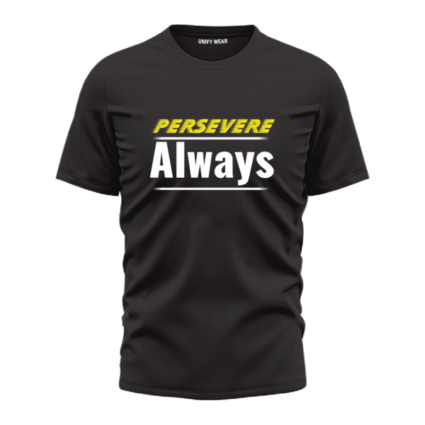 Black Round-Neck T-Shirt - "Persevere Always" Bold Print