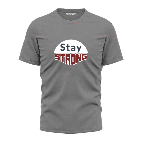 "Stay Strong" Grey Round-Neck T-Shirt for Men