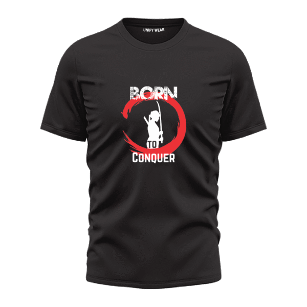 Black Round Neck T-Shirt - "Born To Conquer" Bold Text