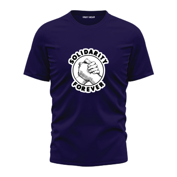 Solidarity Forever Blue Round Neck T-Shirt