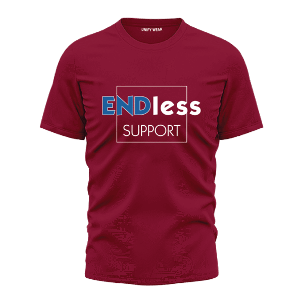 Maroon Round Neck T-Shirt - "Endless Support" Bold Print